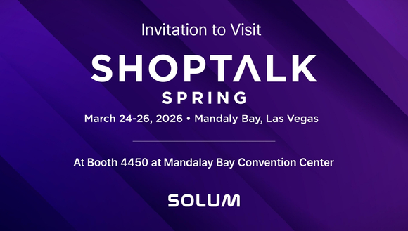 솔루엠(SOLUM)의 북미 법인인 &lsquo;솔루엠 아메리카&rsquo;는 &lsquo;숍토크 스프링 2026&rsquo;에 참가해 리테일 인텔리전스의 미래를 선보인다고 24일 밝혔다. [사진=솔루엠]