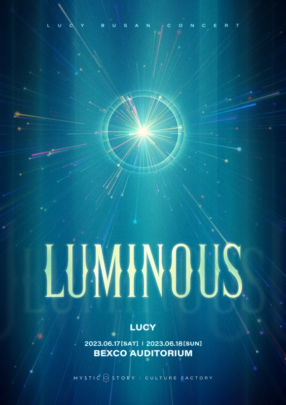 루시 부산 단독 콘서트 'LUMINOUS' 포스터 [사진=미스틱스토리, 컬쳐팩토리]